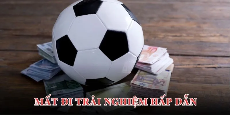 Những lý do bạn nên tránh các kèo bẫy tại nhà cái 